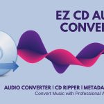 بروزرسانی جدید EZ CD Audio Converter با بهبود کدک‌ها