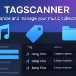 مدیریت و ویرایش حرفه‌ای تگ‌های موزیک با TagScanner؛ معرفی امکانات و تغییرات جدید