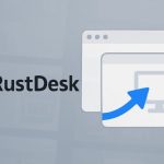 RustDesk؛ نرم‌افزار دسکتاپ از راه دور متن‌باز با امکانات پیشرفته و امنیت بالا
