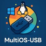 مالتی‌اواس-یواس‌بی 0.9.8: نصب و اجرای چندین سیستم‌عامل از یک فلش مموری با پشتیبانی بهبودیافته از Secure Boot