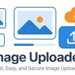 Image Uploader: نرم‌افزار رایگان و متن‌باز برای آپلود آسان تصاویر و فایل‌ها